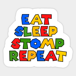 Eat sleep stomp repeat Sticker